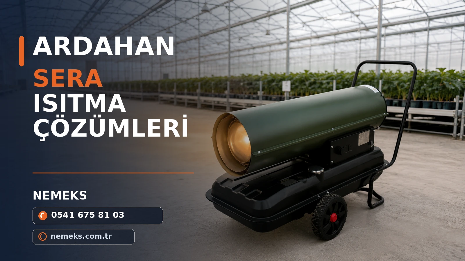 Ardahan Sera İçin Dizel Isıtıcı Kiralama - Nemeks ısıtıcı kiralama ve satış