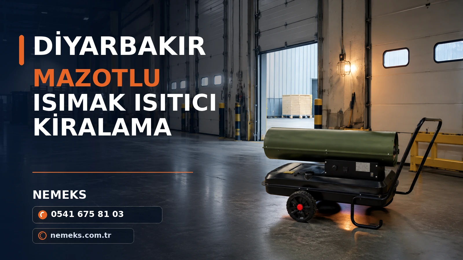 Diyarbakır Mobil Mazotlu Isıtıcı Kiralama