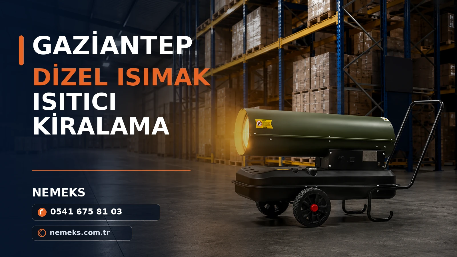 Gaziantep Taşınabilir Dizel Isıtıcı Gaziantep Taşınabilir Dizel Isıtıcı - Nemeks ısıtıcı kiralama ve satış