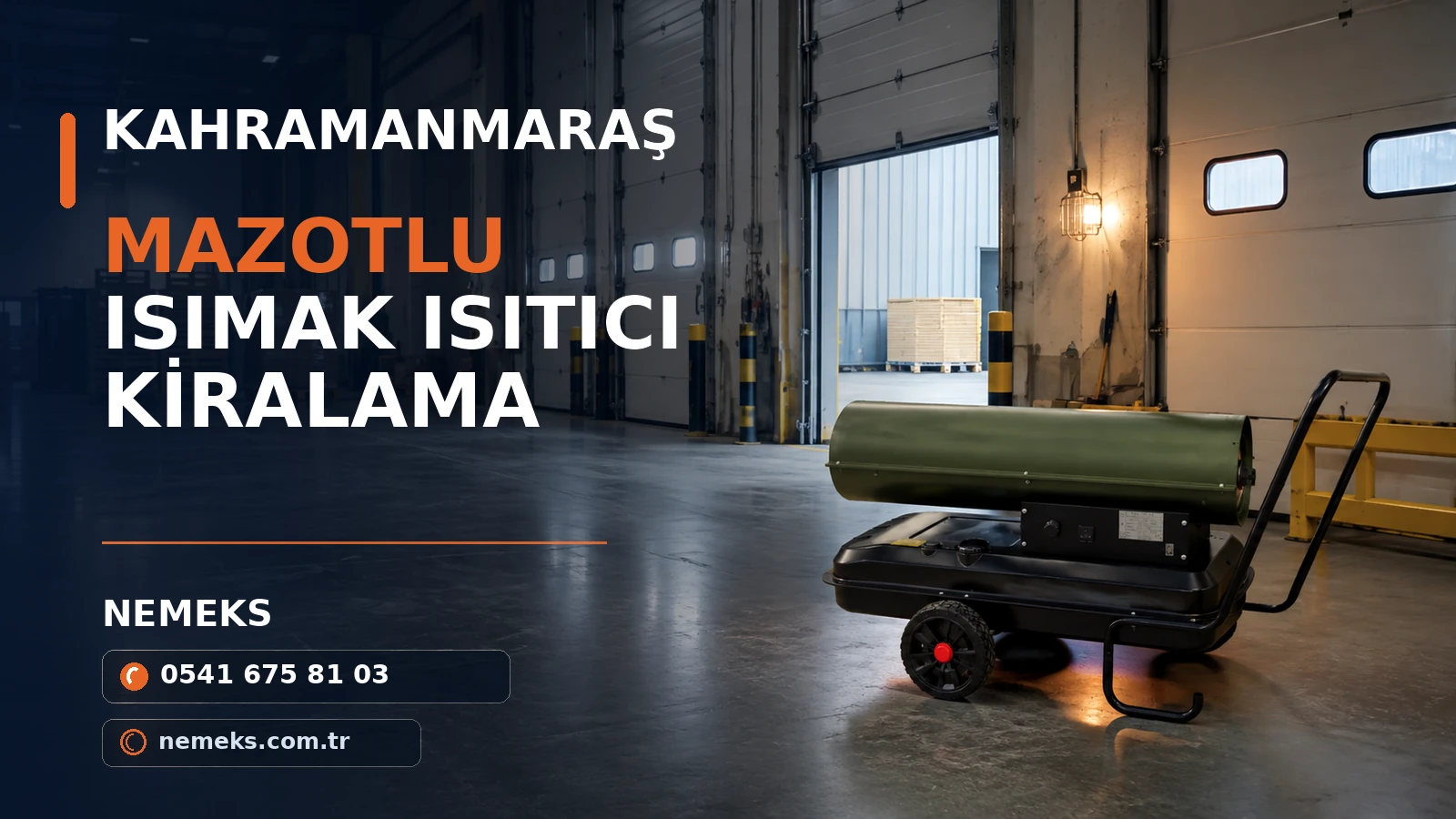 Kahramanmaraş Taşınabilir Mazotlu Isıtıcı Kahramanmaraş Taşınabilir Mazotlu Isıtıcı - Nemeks ısıtıcı kiralama ve satış