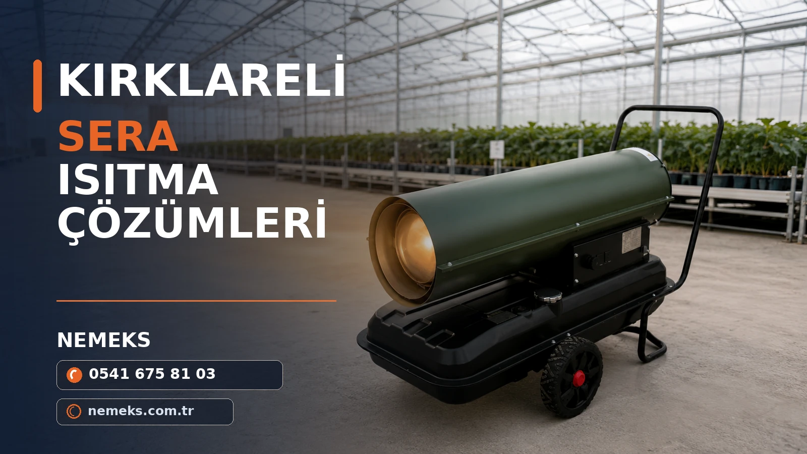Kırklareli Sera İçin Mazotlu Isıtıcı Kiralama Kırklareli Sera İçin Mazotlu Isıtıcı Kiralama - Nemeks ısıtıcı kiralama ve satış