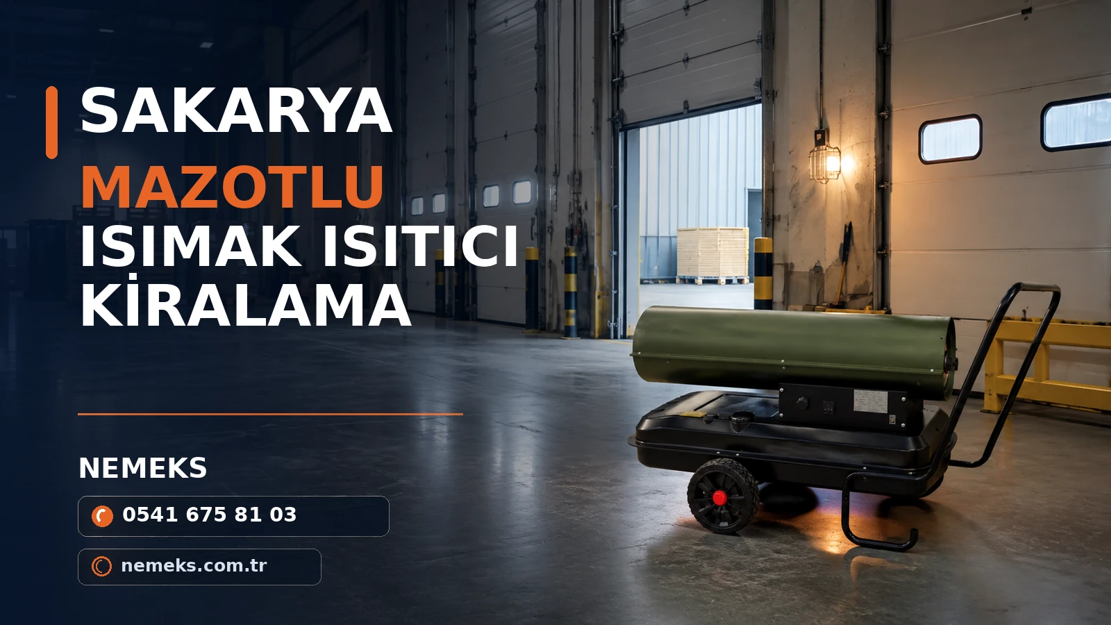 Sakarya Taşınabilir Mazotlu Isıtıcı - Nemeks ısıtıcı kiralama ve satış